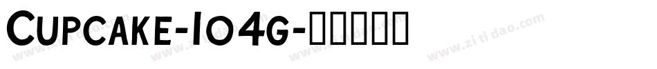 Cupcake-1o4g字体转换