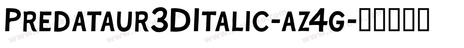 Predataur3DItalic-az4g字体转换