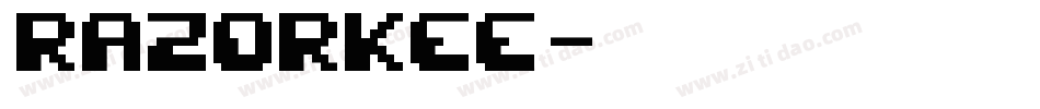 RAZORKEE字体转换