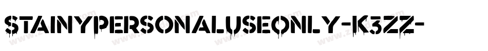 StainyPersonalUseOnly-K3zZ字体转换