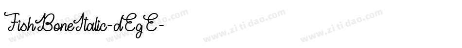 FishBoneItalic-dEgE字体转换