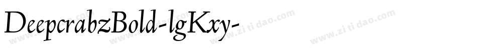 DeepcrabzBold-lgKxy字体转换