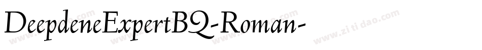 DeepdeneExpertBQ-Roman字体转换