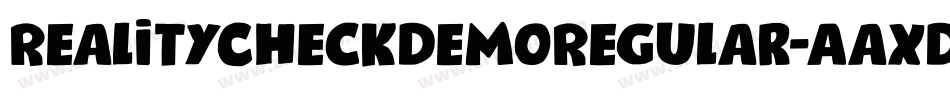 RealityCheckDemoRegular-AaXD字体转换