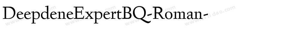 DeepdeneExpertBQ-Roman字体转换