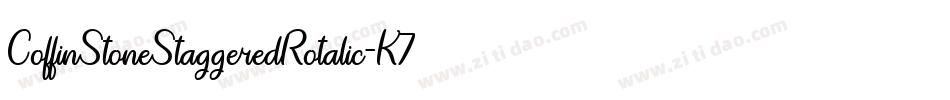 CoffinStoneStaggeredRotalic-K77Oe字体转换
