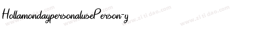 HollamondaypersonalusePerson-yw1Oe字体转换