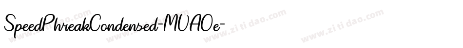 SpeedPhreakCondensed-MVAOe字体转换