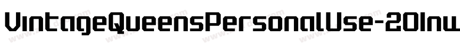 VintageQueensPersonalUse-2O1nw字体转换