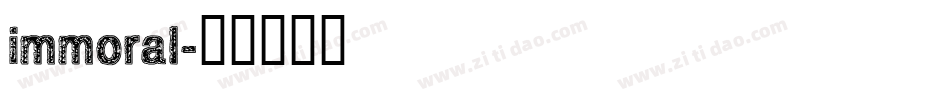 immoral字体转换