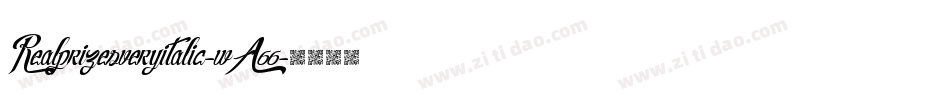 Realprizesveryitalic-wA66字体转换