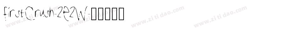 FirstCrush-2E2W字体转换