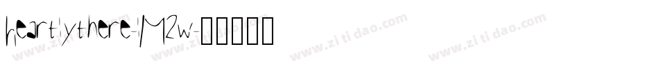 Heartlythere-lM2w字体转换 Heartlythere-lM2w字体转换
