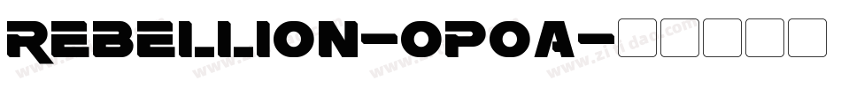 Rebellion-oPoA字体转换