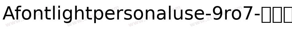 Afontlightpersonaluse-9ro7字体转换