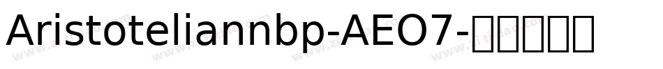Aristoteliannbp-AEO7字体转换