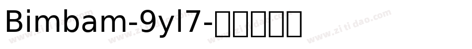 Bimbam-9yl7字体转换
