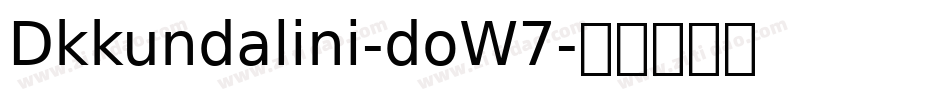 Dkkundalini-doW7字体转换