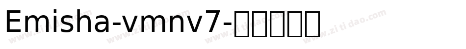 Emisha-vmnv7字体转换