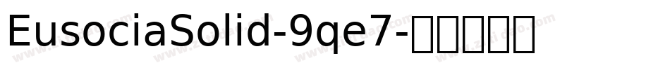 EusociaSolid-9qe7字体转换