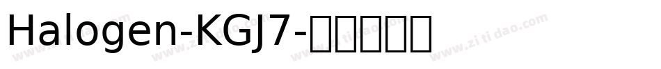Halogen-KGJ7字体转换