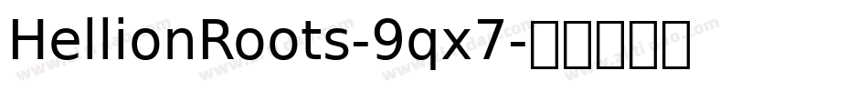 HellionRoots-9qx7字体转换