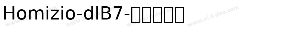 Homizio-dlB7字体转换