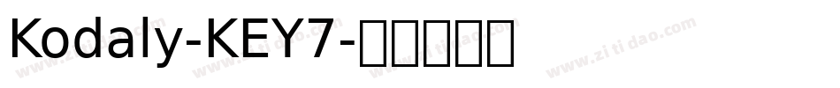 Kodaly-KEY7字体转换