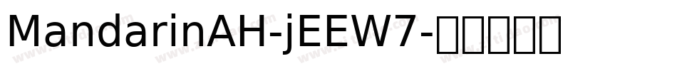 MandarinAH-jEEW7字体转换