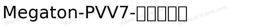 Megaton-PVV7字体转换