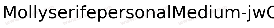 MollyserifepersonalMedium-jwO7字体转换