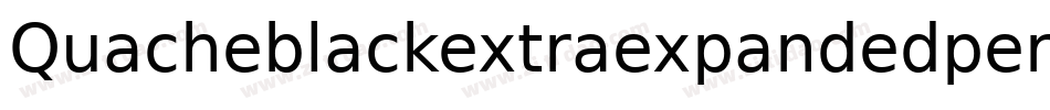 Quacheblackextraexpandedpers-vmRL7字体转换
