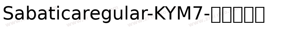 Sabaticaregular-KYM7字体转换