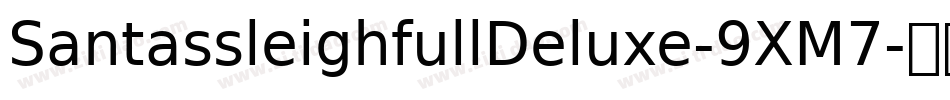 SantassleighfullDeluxe-9XM7字体转换