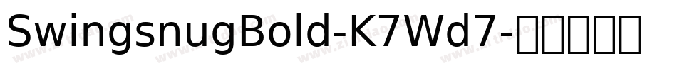 SwingsnugBold-K7Wd7字体转换