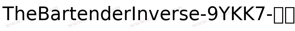 TheBartenderInverse-9YKK7字体转换