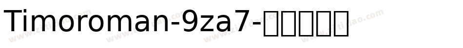 Timoroman-9za7字体转换