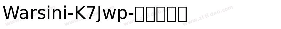Warsini-K7Jwp字体转换