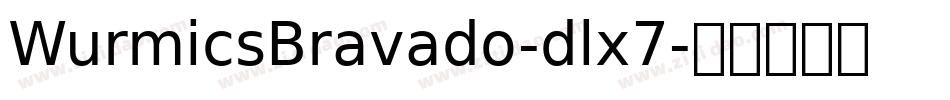 WurmicsBravado-dlx7字体转换