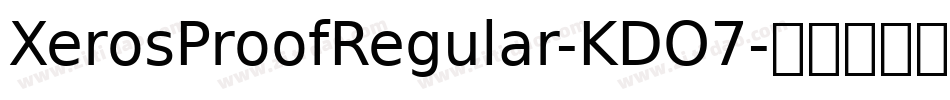 XerosProofRegular-KDO7字体转换