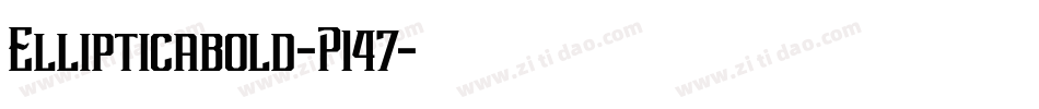 Ellipticabold-P147字体转换