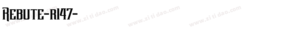 Rebute-r147字体转换
