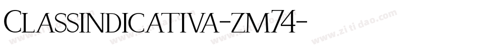 Classindicativa-zm74字体转换