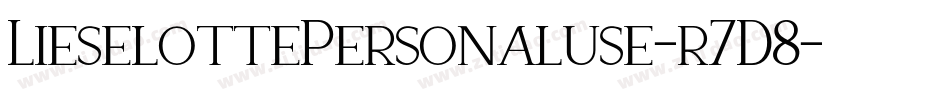 LieselottePersonaluse-r7D8字体转换