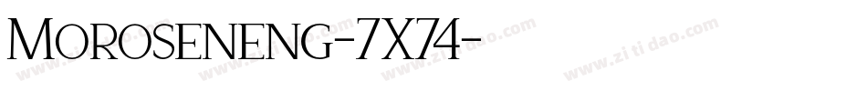 Moroseneng-7X74字体转换