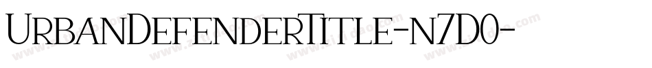 UrbanDefenderTitle-n7D0字体转换