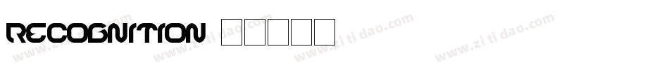 Recognition字体转换