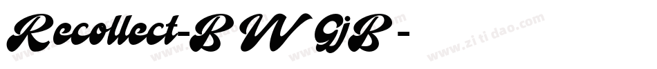 Recollect-BWGjB字体转换