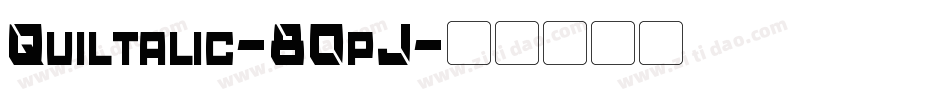 Quiltalic-8OpJ字体转换