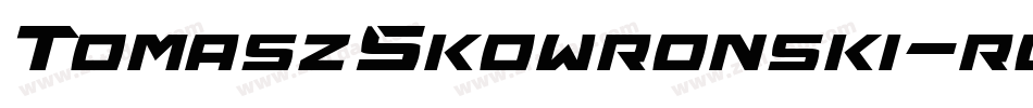 TomaszSkowronski-rgvXp字体转换 TomaszSkowronski-rgvXp字体转换